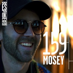 Bespoke Musik Radio 159 : mosey