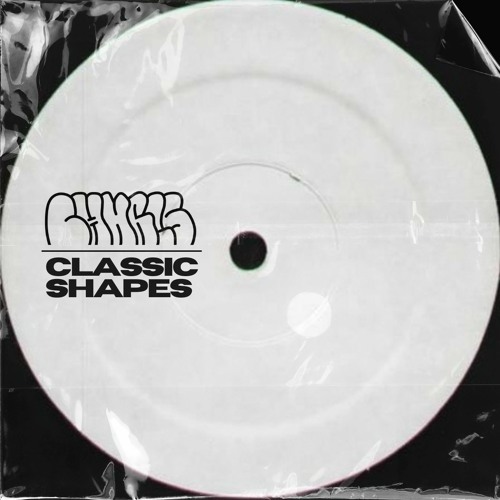 CHXRLS - Classic Shapes (FREE DOWNLOAD)
