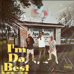 I’m Da Best