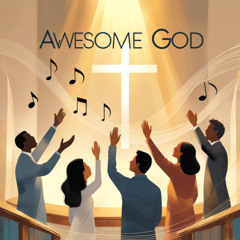 AWESOME GOD