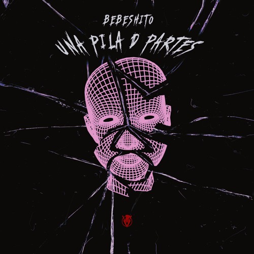 Bebeshito - Una Pila d Partes (INSIKE Bootleg)