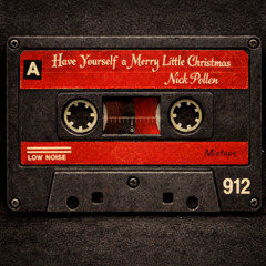 Have Yourself A Merry Little Christmas