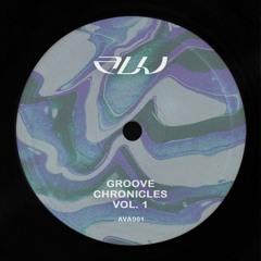 ALU Various Artists - Groove Chronicles Vol. 1 [AVA001]