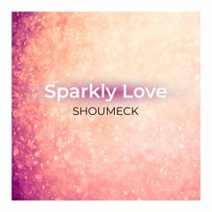 Sparkly Love