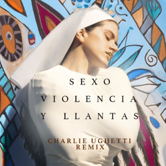 Rosalia - Sexo, Violencia y Llantas (Charlie Ughetti Remix)