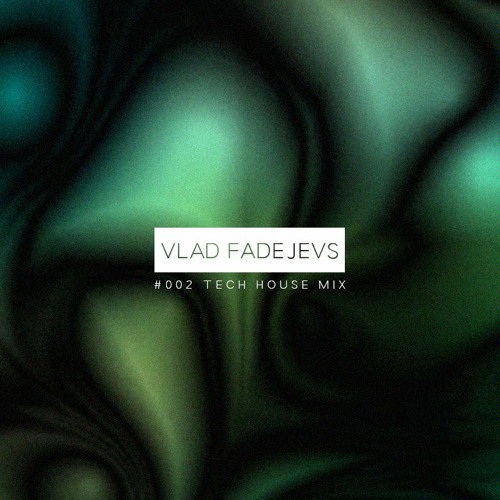 VF #002 | TECH HOUSE MIX 2023