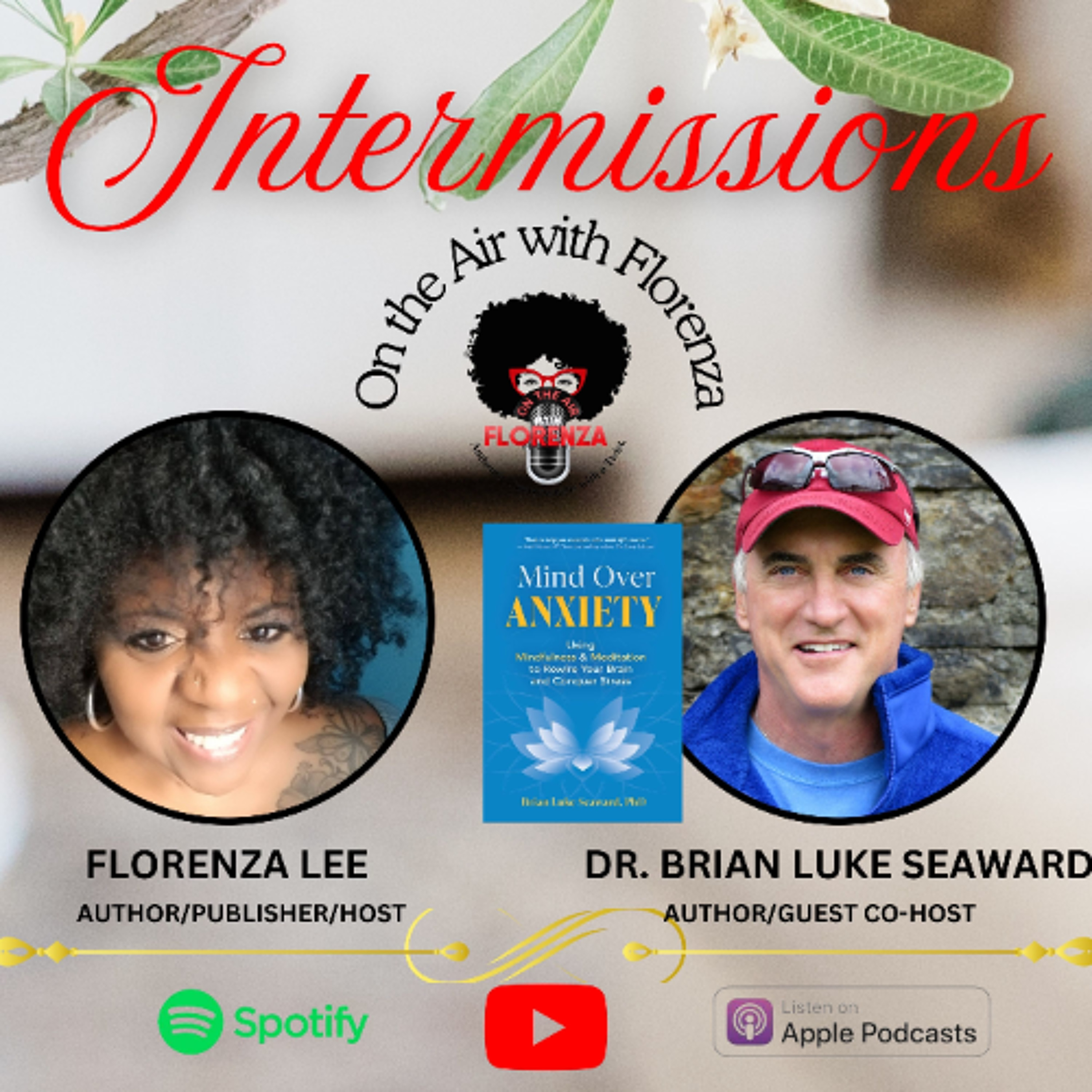 On the Air with Florenza Intermissions Featuring Dr. Brian Luke Seaward episode artwork