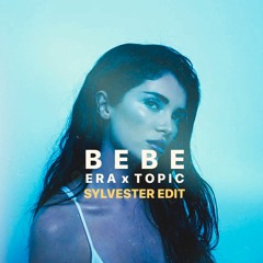 Era Istrefi X Topic - Bebe Breaking Me (Sylvester Mashup)