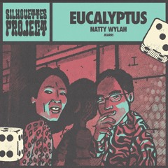 Natty Wylah - Eucalyptus (prod. by Jkarri)