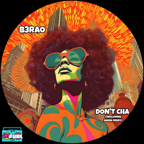 B3RAO - Don't Cha (Original Mix)