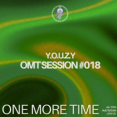 OMT Session #018 - Y.O.U.Z.Y