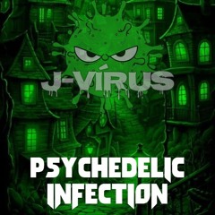 Psychedelic Infection (Groove/Night)