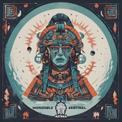 Monohøle - Sentinel (Beyhude Remix) [Azteka]