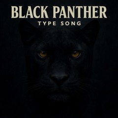 Black Panther Type Song (Instrumental)