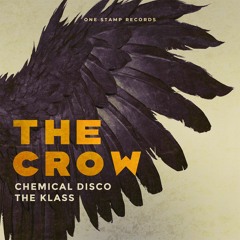 Chemical Disco & The Klass - The Crow (Extended Mix)