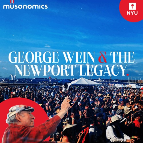 Stream episode Wein and the Newport Legacy by Musonomics podcast
