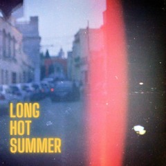 Long Hot Summer