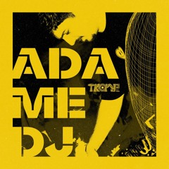 tropy.fm - DJ ADAME