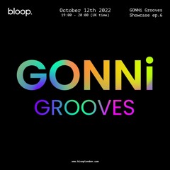 GONNi Grooves - 14.12.22