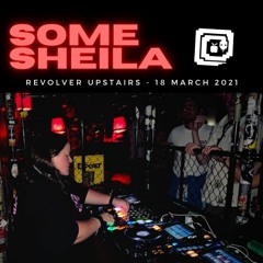 Some Sheila @ Revolver Upstairs