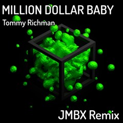 Tommy Richman - Million Dollar Baby (JMBX Remix)
