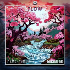 Migdalor & Mementomor - Flow