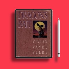 Dragon's Bait by Vivian Vande Velde. Gratis Ebook [PDF]