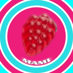 MAMI [FREE DL]