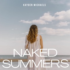 Naked Summers (Original Mix)