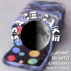 SpaceCake feat AdamT,Skianto prod by YungAl