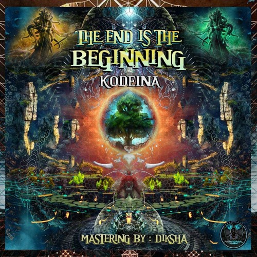 KODEINA - THE END IS THE BEGINNIG (DIKSHA MASTER)