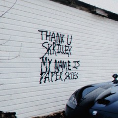 THANK U SKRILLEX
