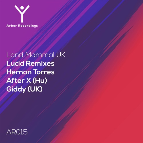 Lucid (Hernan Torres Remix) [Arbor Recordings]