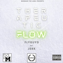 Therapeutic Flow feat. Jerk