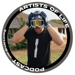 Artists Of Life Podcast with Brett Loving - Episode #6 Paton Miller