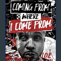 ebook read [pdf] ✨ Coming From Where I Come From: An Outlet Journal [PDF]