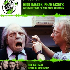 Killer POV Episode 135 - Nightmare, Phantasm's & From Beyond! FX With Mark Shostrom