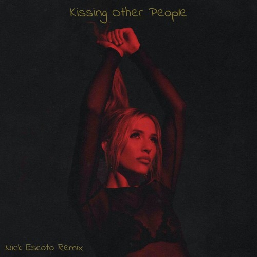 Lennon Stella - Kissing Other People (Nick Escoto Remix)