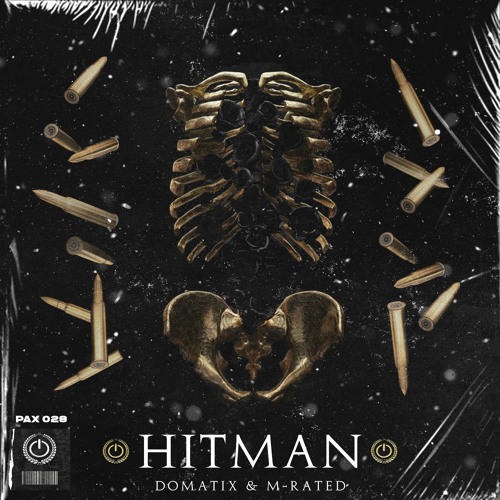 M - RATED X DOMATIX - HITMAN [PAX MACHINA 028]