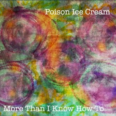 More Than I Know How To
