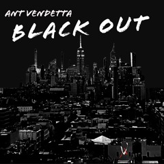 Black Out Ant Vendetta