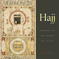 FREE EPUB 📫 Hajj: Journey to the Heart of Islam by  Venetia Porter [EBOOK EPUB KINDL
