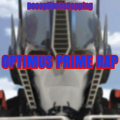 Optimus Prime Rap (Transformers Song)