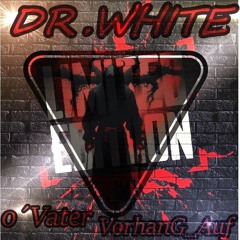 Dr.White O Vater 190Bpm und vorhang auf.wav
