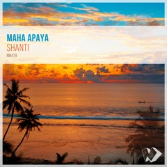 Maha Apaya - Shanti (Radio Mix)
