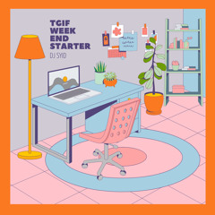 TGIF 2 Weekend Starter Mix