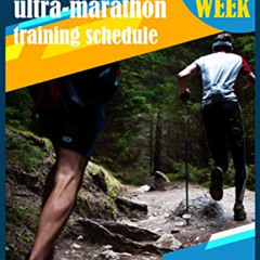 GET EBOOK 📒 50-Mile Ultra-Marathon Training schedule: The Complete 16 week Training