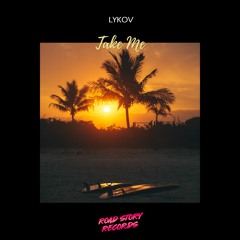 Lykov - Take Me (Dub Mix)