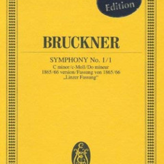 [GET] KINDLE 💓 Symphony No. 1/1 in C Minor: (1865/66 Linz version) Study Score by  A
