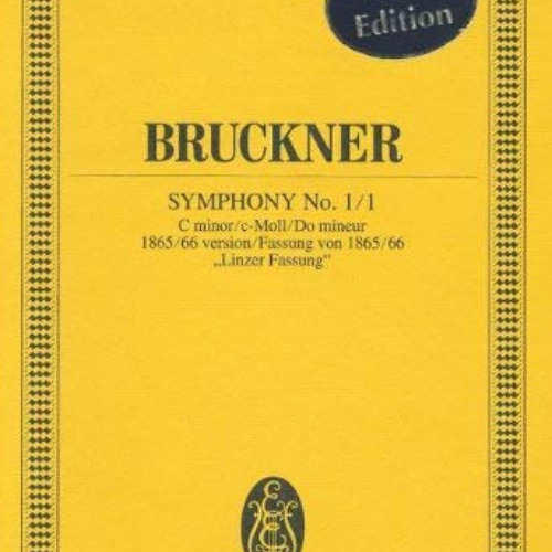 [DOWNLOAD] EBOOK 📨 Symphony No. 1/1 in C Minor: (1865/66 Linz version) Study Score b